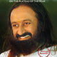 Gurudev: On the Plateau of the Peak: The Life of Sri Sri Ravi Shankar - English